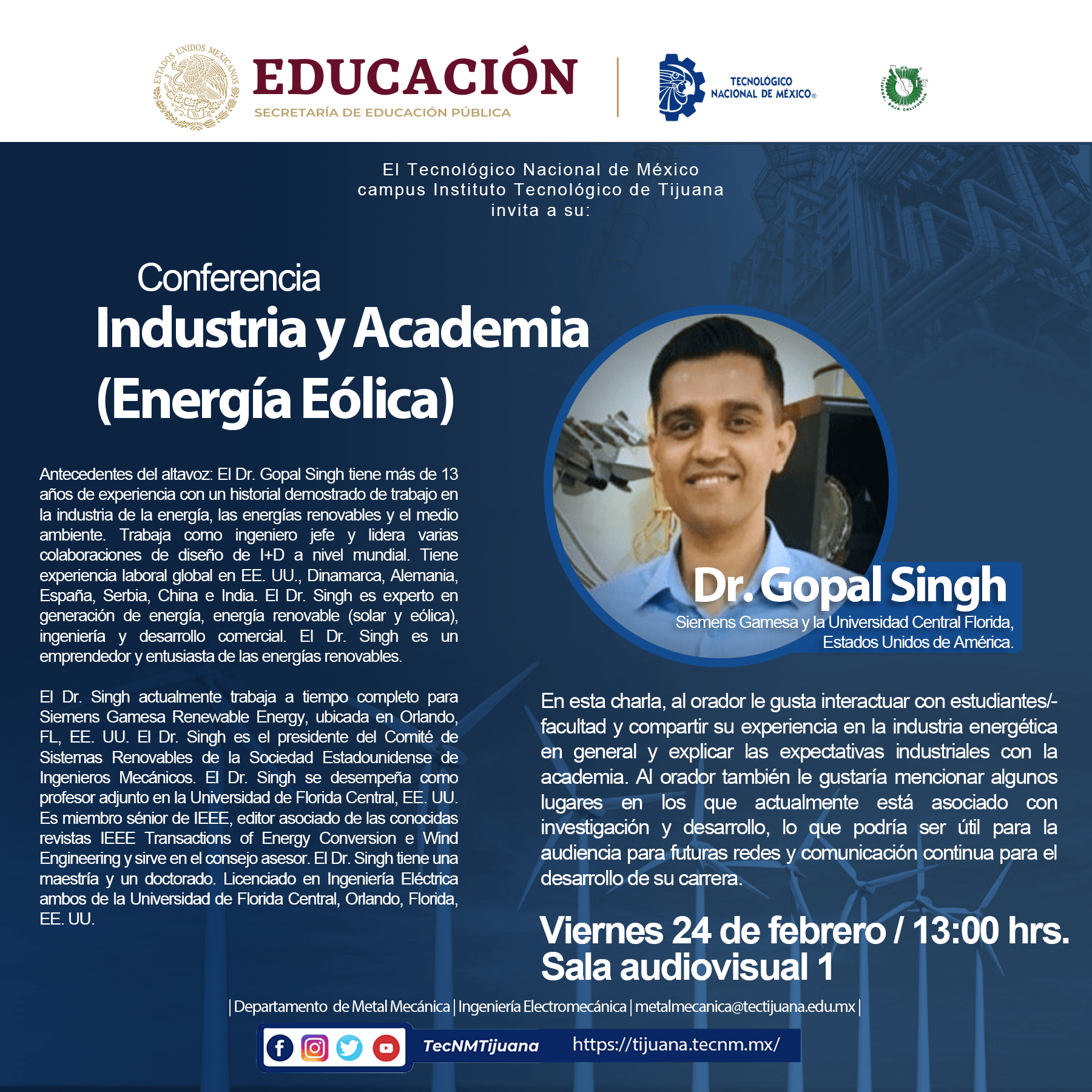 Conferencia Industria y Academia (Energía Eólica) impartida por el Dr. Gopal Singh