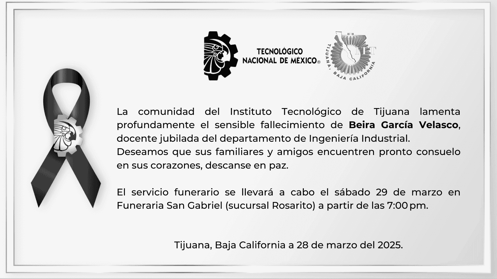 La comunidad del Instituto Tecnológico de Tijuana lamenta profundamente el sensible fallecimiento de Beira García Velasco
