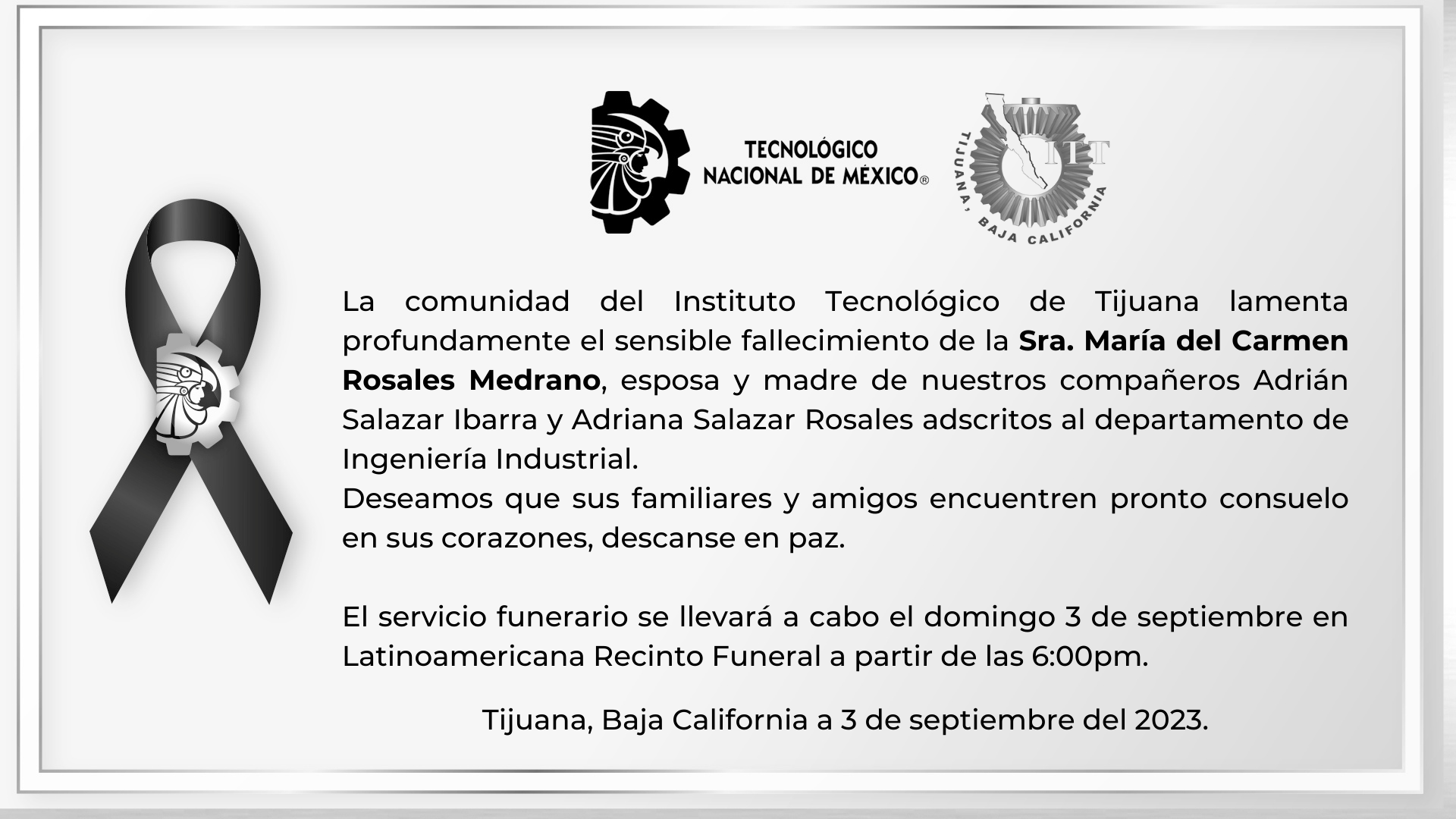 La comunidad del Instituto Tecnológico de Tijuana lamenta profundamente el sensible fallecimiento de la Sra. María del Carmen Rosales Medrano